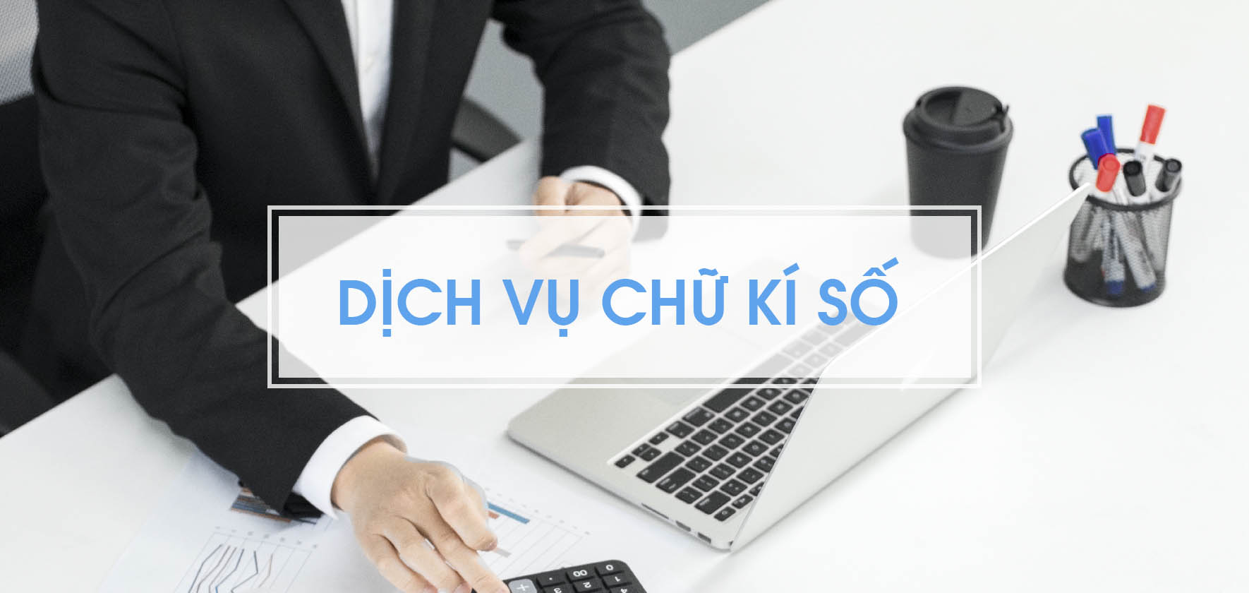 Dịch vụ chữ ký số